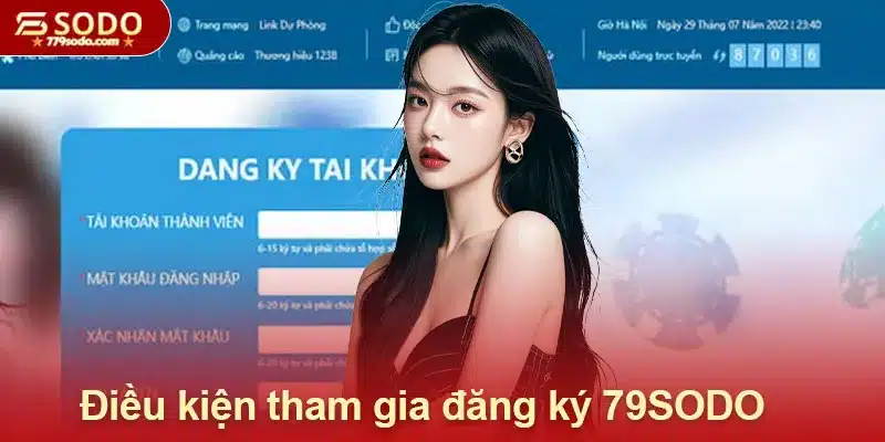 Điều kiện tham gia đăng ký 79SODO