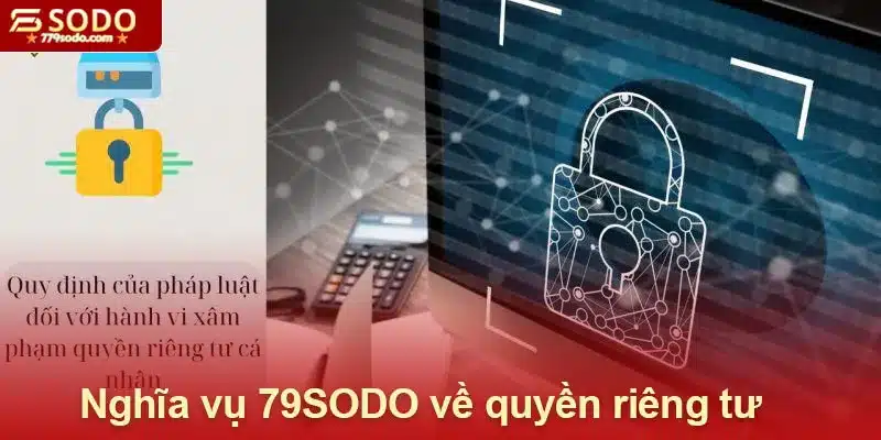 Nghĩa vụ 79SODO về quyền riêng tư