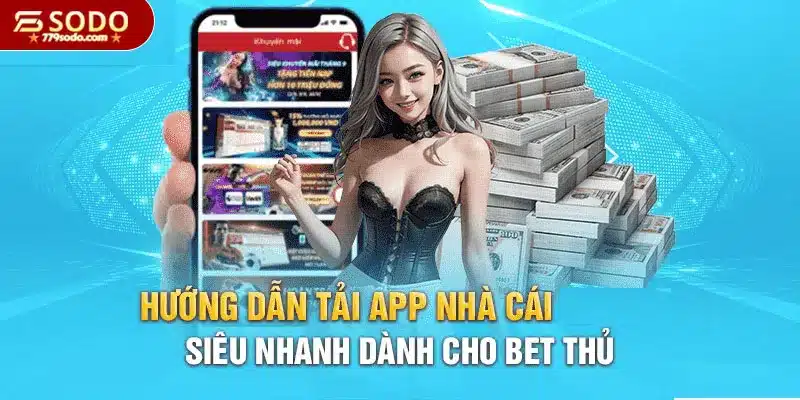 Quy trình tải app 79SODO trên điện thoại 